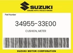 Suzuki Genuine Cushion, Meter 34955-33E00. Fixed Price $5.21.