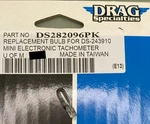 Qty 11 New Genuine Drag Specialties DS282096PK Mini Elec Tachometer Bulb. Fixed Price $22.85.