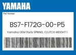 Yamaha Genuine Spring, Clutch Weight BS7-F172G-00-P5. Fixed Price $36.13.