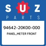94642-20K00-000 Suzuki Panel,meter Front 9464220K00000, New Genuine Oem Part. Fixed Price $20.20.